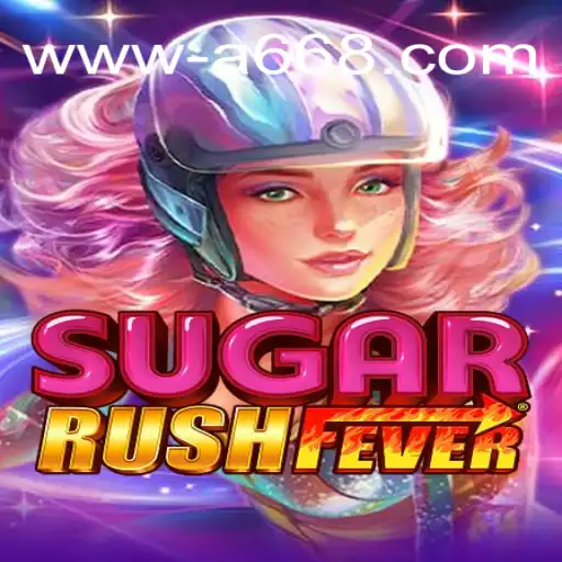 Exploring SugarRushFever: A668 Oficial 💯️ - O melhor cassino online do Brasil