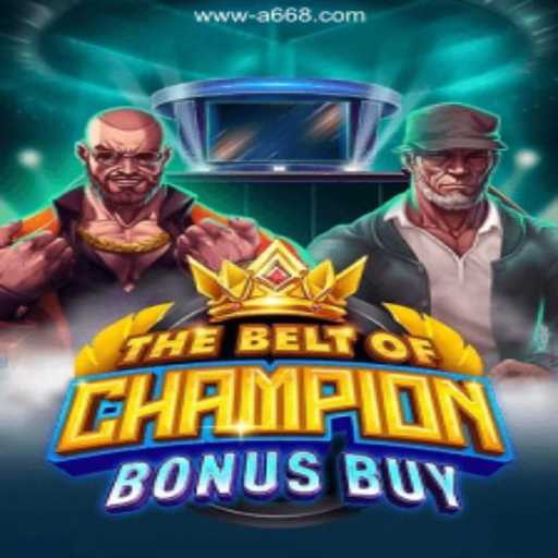 Discover the Exciting World of 'TheBeltOfChampionBonusBuy'